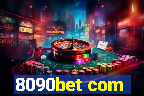 8090bet com